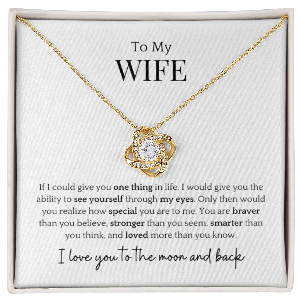 To My Wife- More Than You Know Love Knot Necklace