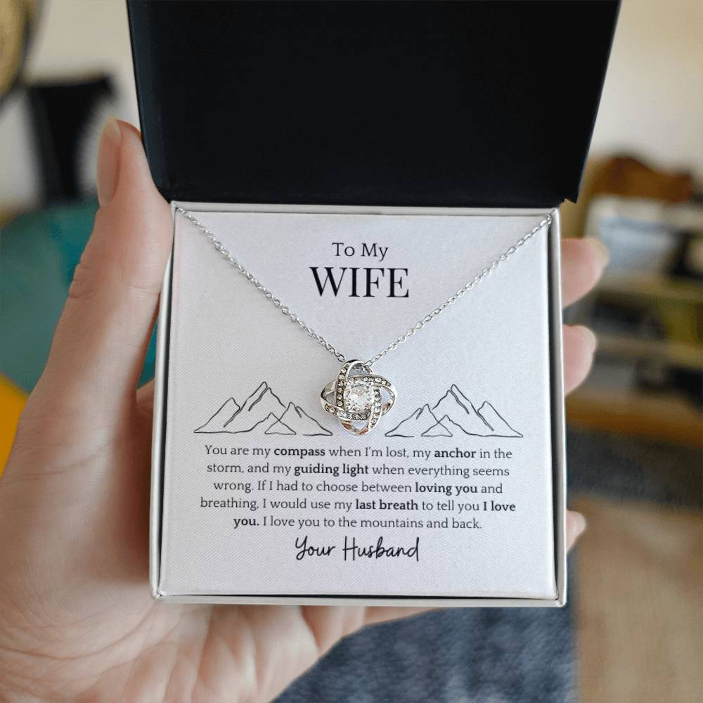 To My Wife- My Guiding Light Love Knot Necklace