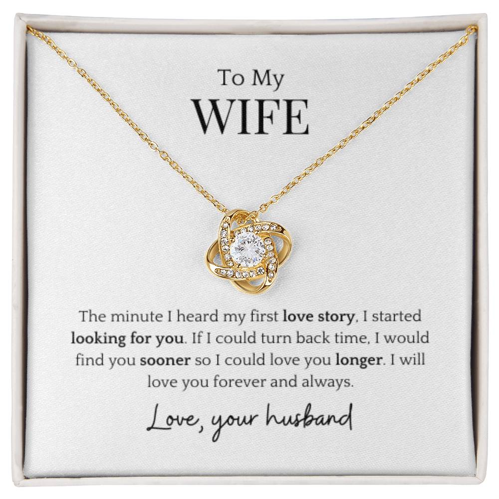 To My Wife- Love Story Love Knot Necklace